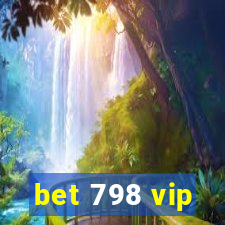 bet 798 vip